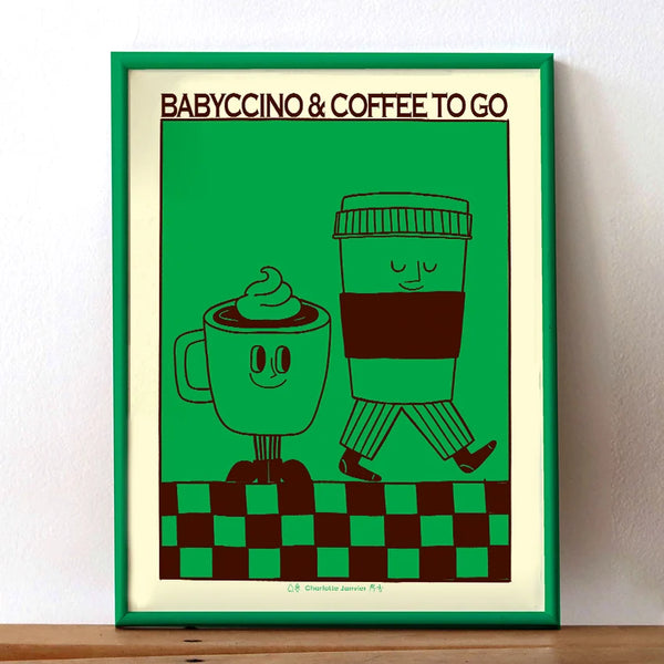 Affiche 'Babyccino and coffee to go' 30x40cm | CHARLOTTE JANVIER