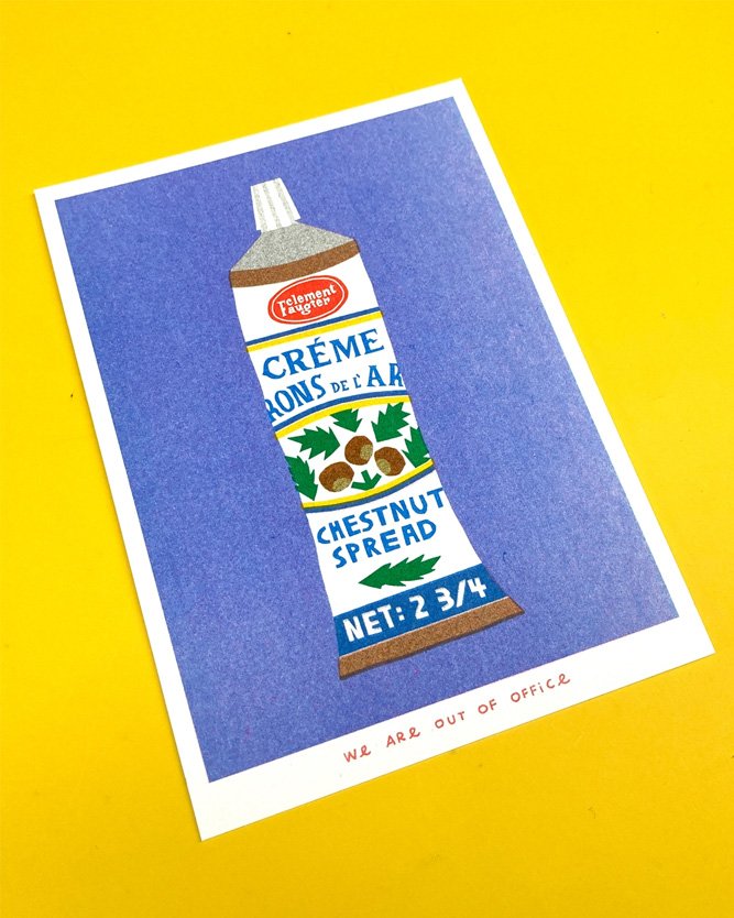 Affiche risographie 'Tube de pâte à tartiner aux marrons' | WE ARE OUT OF OFFICE