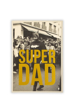 Affiche 'Superdad' | CARTE KENCRE