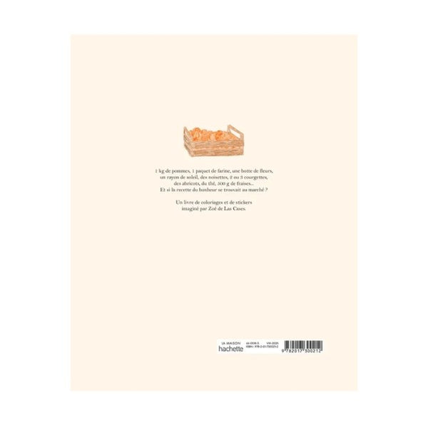 Carnet de coloriages et de stickers 'Le Marché' - Zoé De Las Cases | HACHETTE