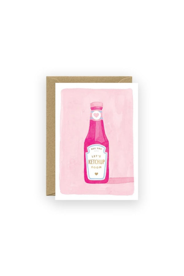Carte 'Ketchup Soon' | ALL THE WAYS TO SAY