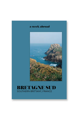 Guide de voyage 'Bretagne Sud' | A WEEK ABROAD