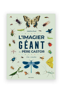 L'imagier géant du Père Castor 'Les insectes' | FLAMMARION