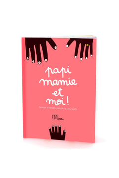 Livre à remplir 'Papi, Mamie et moi !' | MINUS ÉDITIONS
