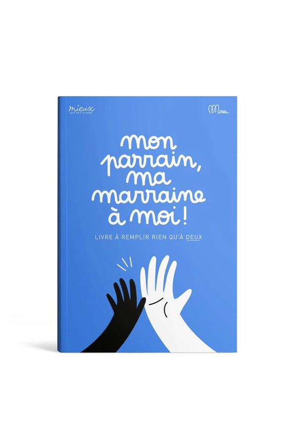 Livre à remplir 'Mon parrain, ma marraine à moi !' | MINUS ÉDITIONS