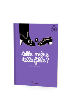 Livre à remplir 'Telle mère telle fille ?' | MINUS ÉDITIONS