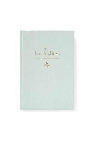 Livre souvenirs 'Ton histoire, tes 10 premières années' Céladon | ZÜ
