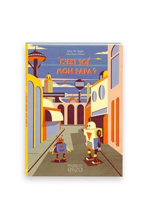 Livre "C'est toi mon papa ?" | MAISON ELIZA