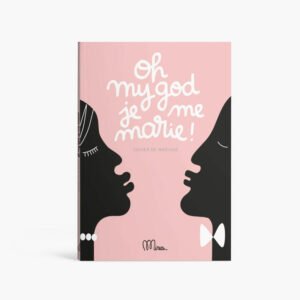 Livre à remplir 'Oh my god je me marie !' | MINUS ÉDITIONS