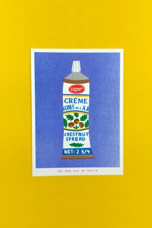 Affiche risographie 'Tube de pâte à tartiner aux marrons' | WE ARE OUT OF OFFICE