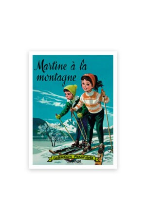 Affiche 'Martine à la montagne' | LES JOLIES PLANCHES