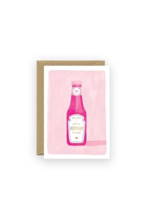 Carte 'Ketchup Soon' | ALL THE WAYS TO SAY