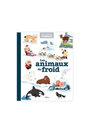 Livre 'Les Animaux du Froid' | MILAN ÉDITIONS