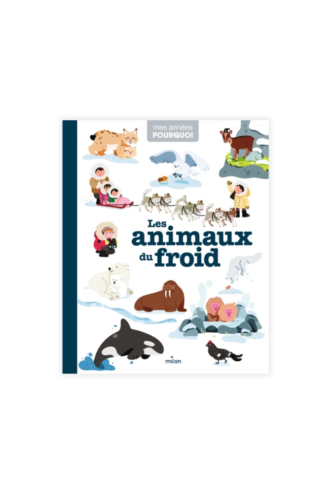Livre 'Les Animaux du Froid' | MILAN ÉDITIONS