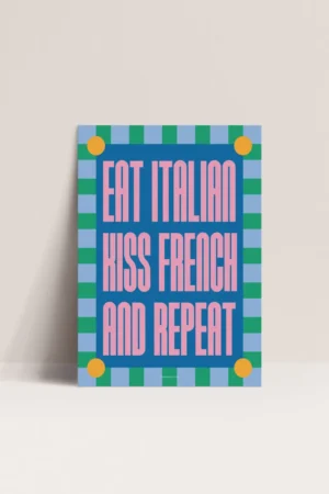 Affiche 30x40cm 'Eat italian, kiss french' | PAPIER AND CO.