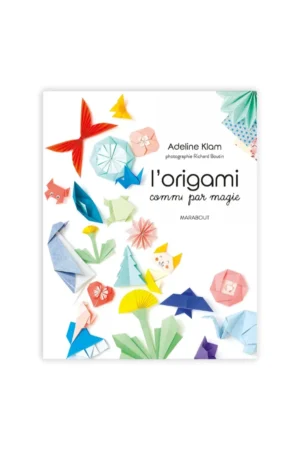 Livre 'L'origami comme par magie' Tome 1 - Adeline Klam | MARABOUT